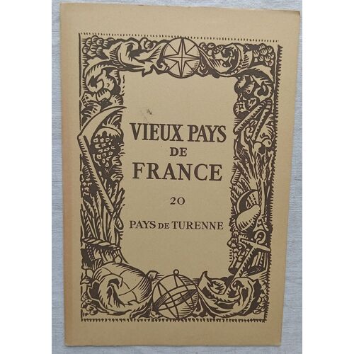 (Collectif), Vieux Pays De France N°20 : Pays De Turenne, Edité Par Les Laboratoires Marinier - Paris, Non Daté