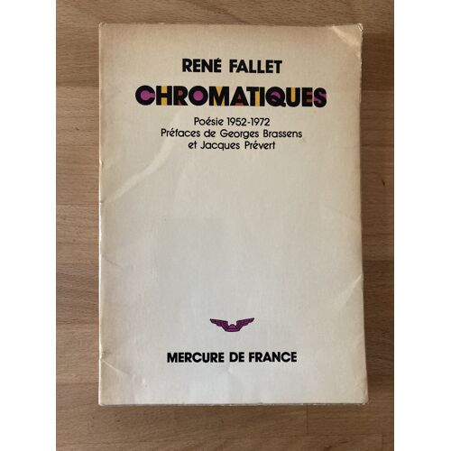 Chromatiques René Fallet Mercure De France