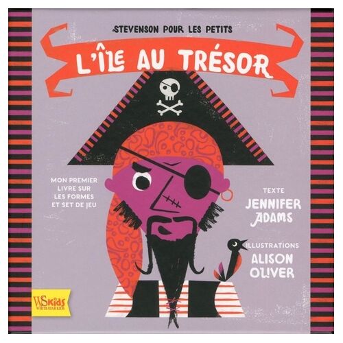 L'île Au Trésor - Stevenson Pour Les Petits - Mon Premier Livre Sur Les Formes Et Set De Jeu (7 Planches En Carton Avec Formes À Détacher)
