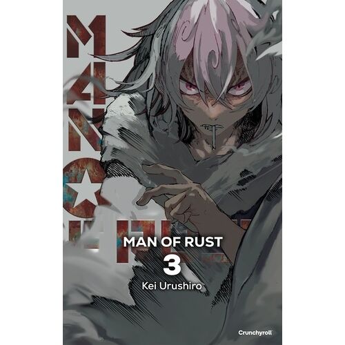 Man Of Rust - Tome 3