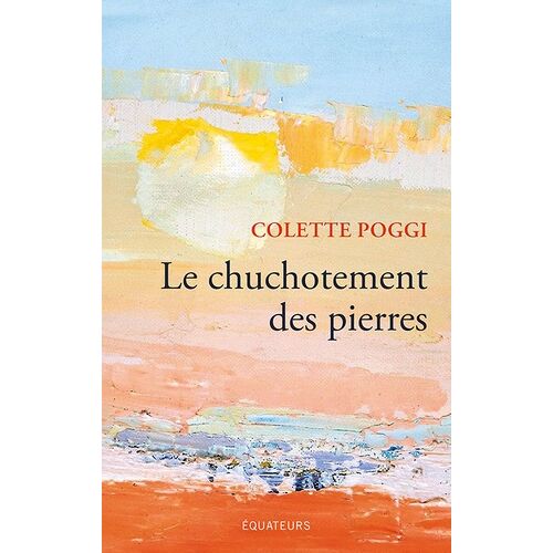 Le Chuchotement Des Pierres