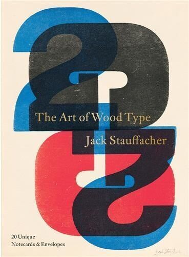 Jack Stauffacher: The Art Of Wood Type