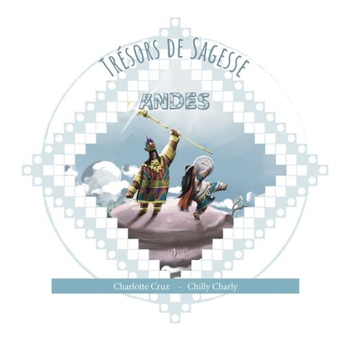 Trésors De Sagesse - Andes