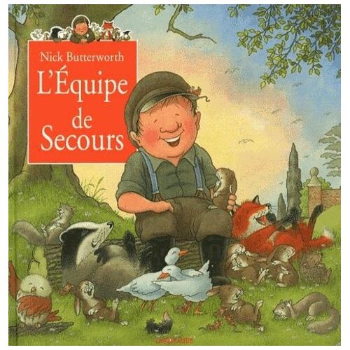 L'équipe De Secours - Un Conte Du Parc De Percy