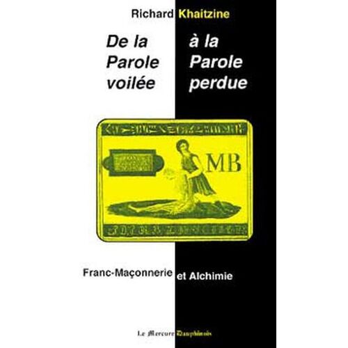 Parole Voilée À La Parole Perdue (De La .)