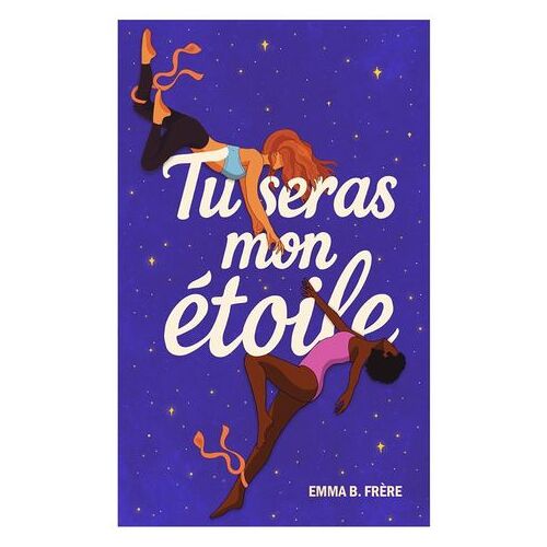 Tu Seras Mon Étoile