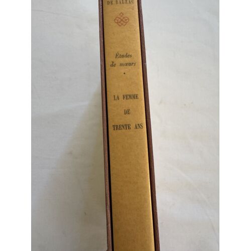 La Femme De Trente Ans Honoré  De Balzac Numéroté Coffret Bibliothèque Nationale 