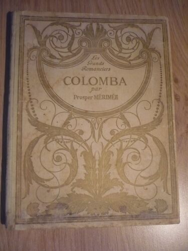 Colomba Par Prosper Mérimée – Édition Abrégée Pour La Jeunesse Éditions Librairie Hachette 1925 – Bibliothèque Des Écoles Et Des Familles