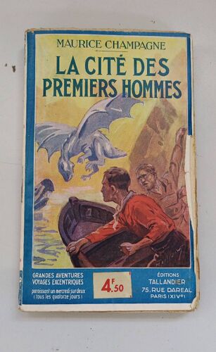 La Cité Des Premiers Hommes. Maurice Champagne