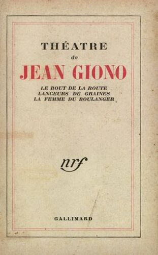 Théâtre (Le Bout De La Route / Lanceurs De Graines / La Femme Du Boulanger)