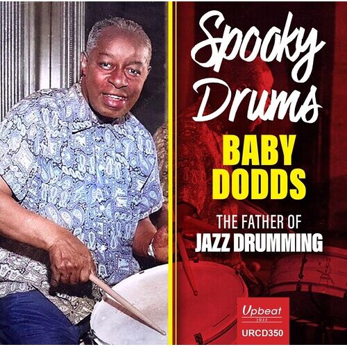 Baby Dodds - Spooky Drums / Baby Dodds / The Father Of Jazz Drumming [Compact Discs] Uk - Import