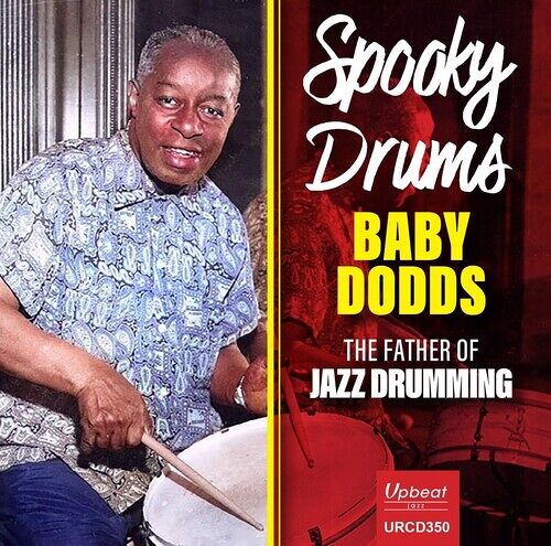 Baby Dodds - Spooky Drums / Baby Dodds / The Father Of Jazz Drumming [Compact Discs] Uk - Import