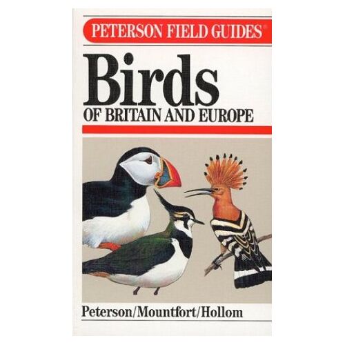 A Field Guide To Birds Of Britain And Europe (Peterson Field Guide)