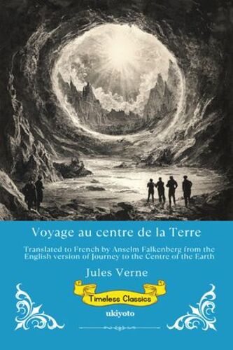 Voyage Au Centre De La Terre - Journey To The Centre Of The Earth French Version