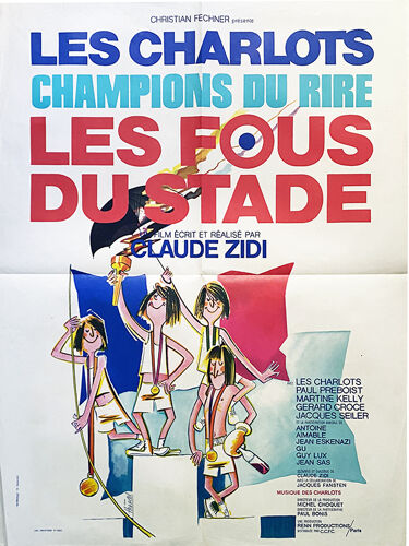 Les Fous Du Stade - Affiche De Cinéma Pliée - Format 60x80 Cm - De Claude Zidi Avec Les Charlots, Gérard Rinaldi, Jean Sarrus, Gérard Filippelli, Jean-Guy Fechner - 1972