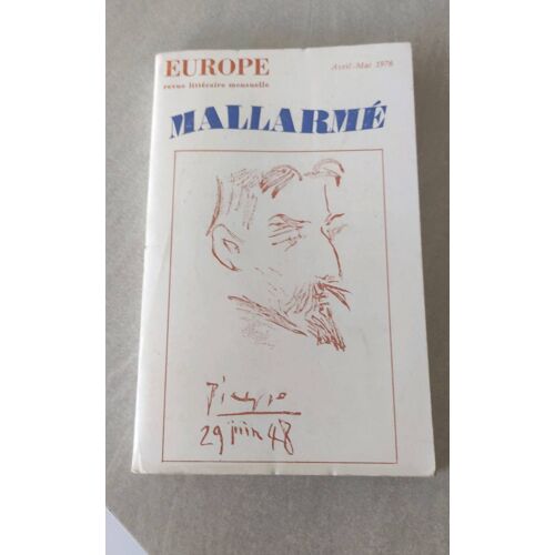 Europe Revue Littéraire Mensuelle Mallarmé Avril Mai 1976