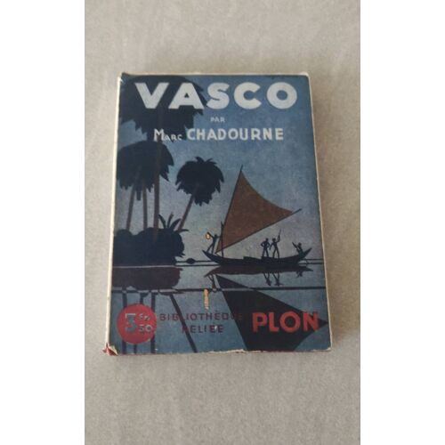 Vasco Marc Chadourne 1931