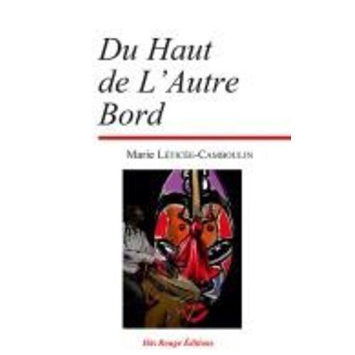 Du Haut De L'autre Bord