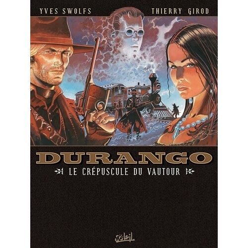 Durango - Tome 16 - Le Crépuscule Du Vautour