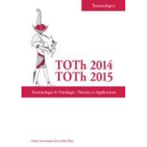 Toth 2014-2015 - Terminologie & Ontologie : Théories Et Applications