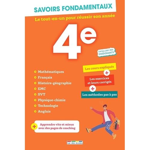 Savoirs Fondamentaux 4e - Toutes Les Matières - Le Tout-En-Un Pour Réussir Son Année !