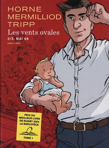 Les Vents Ovales - Tome 3 - Mai 68