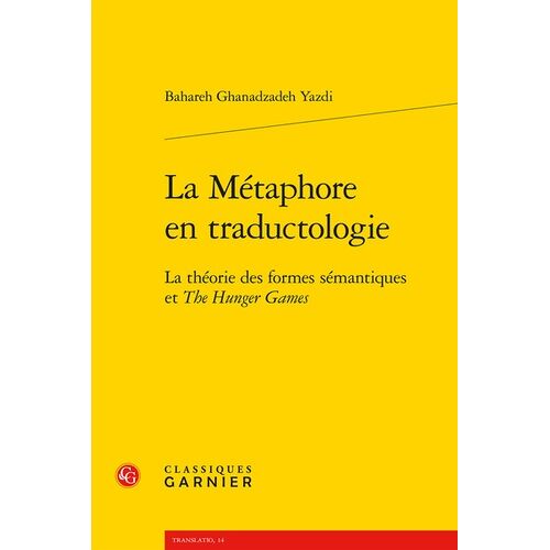 La Métaphore En Traductologie - La Théorie Sématiques Et The Hunger Games