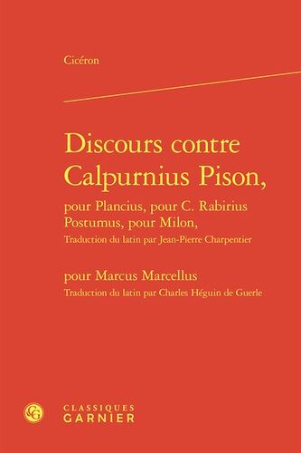 Discours Contre Calpurnius Pison, Pour Plancius