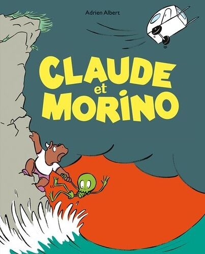 Claude Et Morino - Tome 1