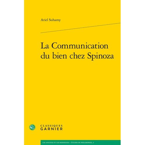 La Communication Du Bien Chez Spinoza