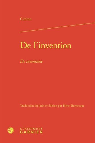De L'invention - De Inventione