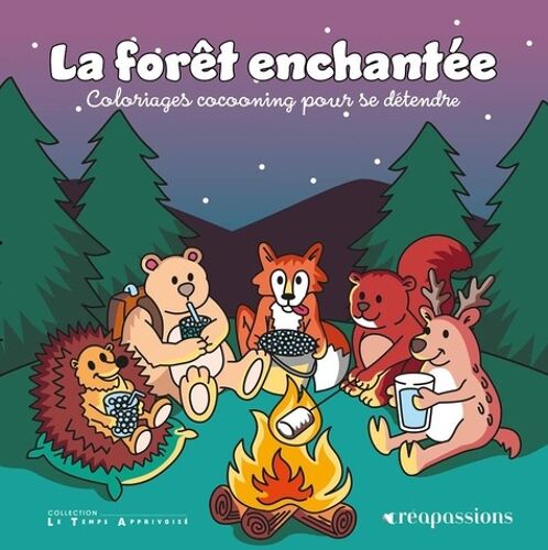 La Forêt Enchantée - Coloriages Cocooning Pour Se Détendre