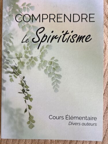Comprendre Le Spiritisme