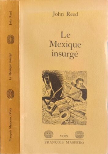 Le Mexique Insurgé (Collection Voix)