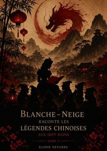 Blanche-Neige Raconte Les Légendes Chinoises Aux Sept Nains