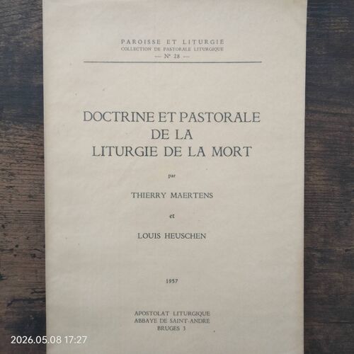 Doctrine Et Pastorale De La Liturgie De La Mort. N° 28