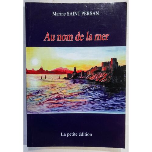 Au Nom De La Mer (Dédicacé Par L'auteure)