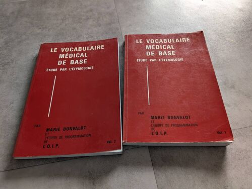 Le Vocabulaire Medicale De Base -Vol 1 Et 2