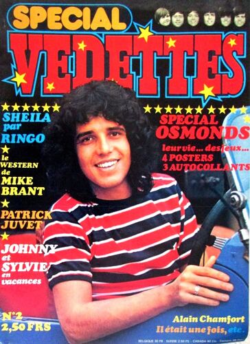 Special Vedettes N° 2 1974 Julien Clerc/Crazy Horse/Chamfort/Osmonds Brother Line Renaud/Joelle/Art Sullivan/Juvet/Hallyday Vartan/Charlots/Sheila Ringo/Drupi/Lenorman/Lavila/Roussos/Mike Brant/Cloclo