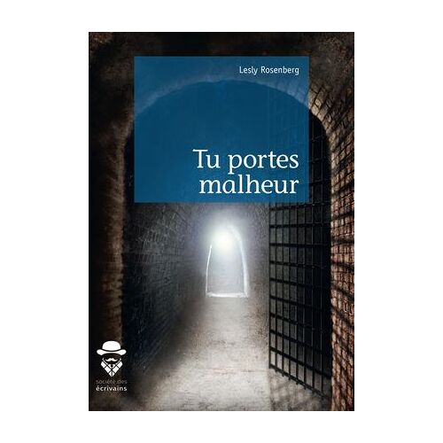Tu Portes Malheur