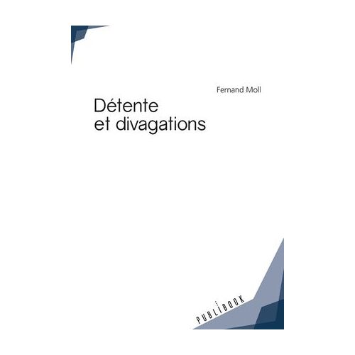 Détente Et Divagations