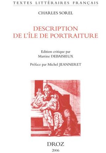 Description De L'île De Portraiture Et De La Ville Des Portraits : 1659 / Préface De Michel Jeanneret