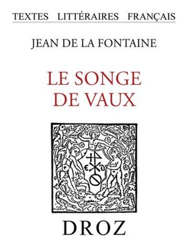 Le Songe De Vaux