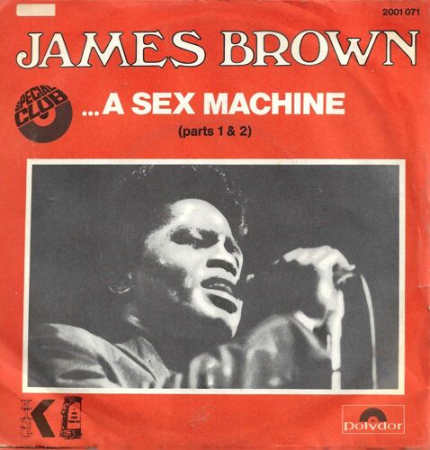 James Brown "Get Up - A Sex Machine" Vinyle 45 T 17 Cm - Single - Polydor - 1970