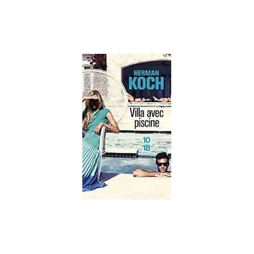 Villa Avec Piscine - Herman Koch (10/18, 2014)