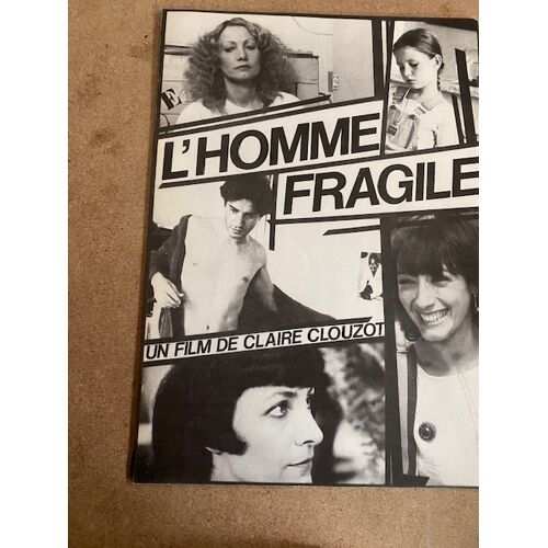 Dossier De Presse "L'Homme Fragile", Année 1981