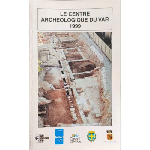 Le Centre Archéologique Du Var 1999
