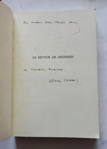 Henry Bonnier Le Retour De Siegfried Avec Un Envoi Autographe Signé 1990 De Fallois