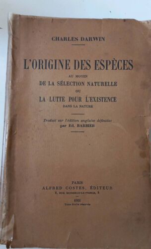 Charles Darwin L Origine Des Espèces Au Moyen De La Sélection Naturelle Ou La Lutte Pour L Existence Dans La Nature