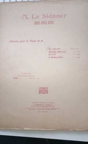 Joyeuse Nouvelle. M. Le Sidaner. Oeuvres Pour Le Piano